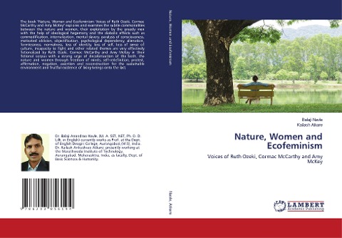 Nature, Women and Ecofeminism: Voices of Ruth Ozeki, Cormac McCarthy and Amy McKey