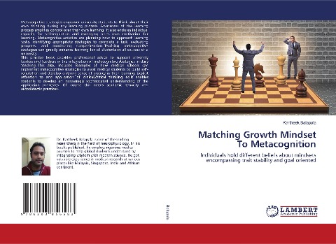 Matching Growth Mindset To Metacognition: Individuals hold different beliefs about mindsets encompassing trait stability and goal oriented