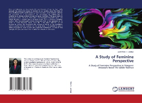 A Study of Feminine Perspective: A Study of Feminine Perspective in Margaret Atwood's Novel The Edible Woman