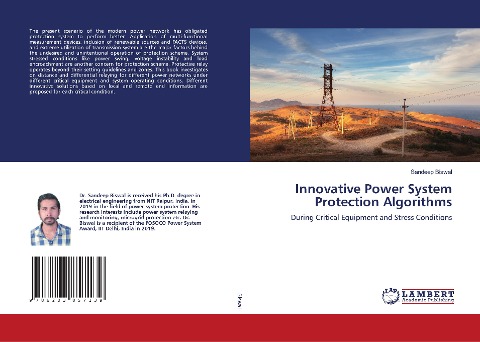 Innovative Power System Protection Algorithms: During Critical Equipment and Stress Conditions