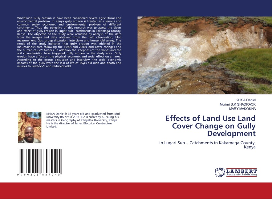 Effects of Land Use Land Cover Change on Gully Development: in Lugari Sub - Catchments in Kakamega County, Kenya