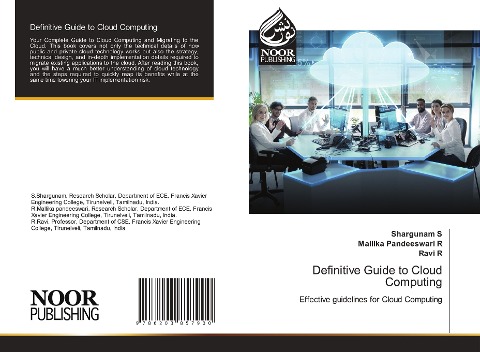 Definitive Guide to Cloud Computing: Effective guidelines for Cloud Computing