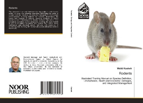 Rodents: Illustrated Training Manual on Species Definition, Life/behavior, Health and Economic Damages, and Integrated Management