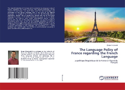 The Language Policy of France regarding the French Language: La politique linguistique de la France à légard du français