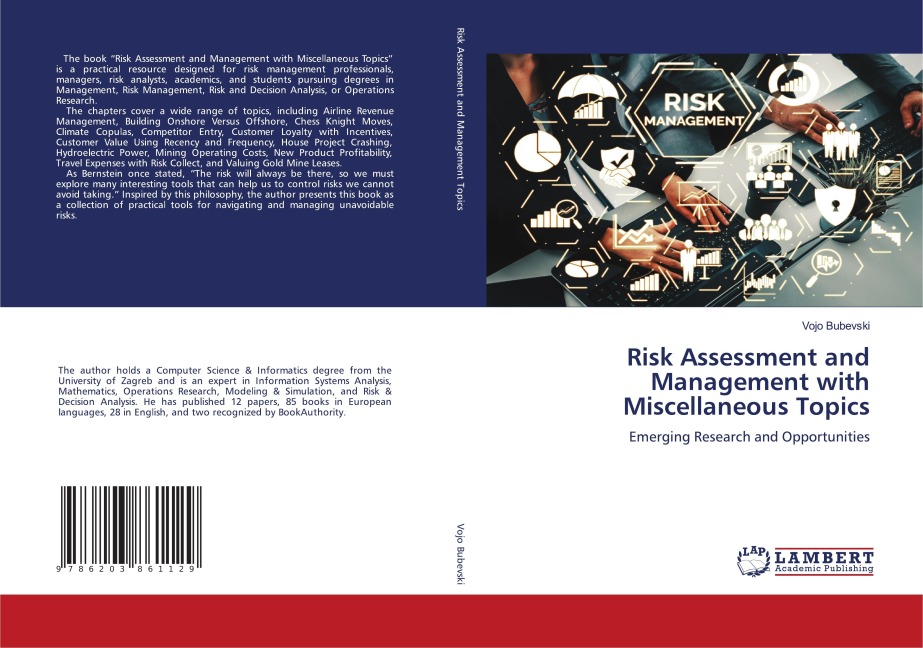 Risk Assessment and Management with Miscellaneous Topics: Emerging Research and Opportunities