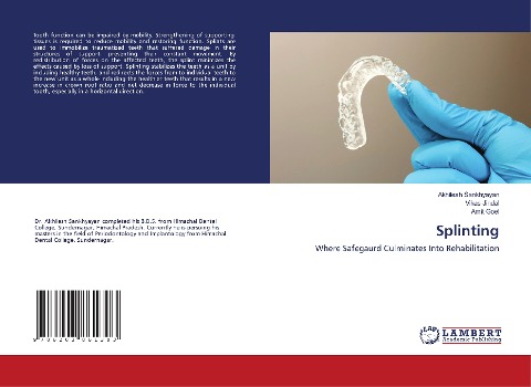 Splinting: Where Safegaurd Culminates Into Rehabilitation