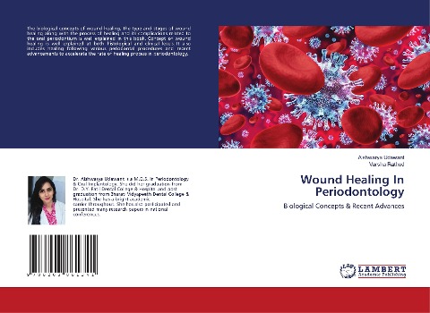 Wound Healing In Periodontology: Biological Concepts & Recent Advances