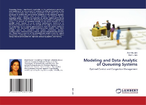 Modeling and Data Analytic of Queueing Systems: Optimal Control and Congestion Management