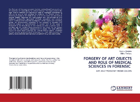 FORGERY OF ART OBJECTS AND ROLE OF MEDICAL SCIENCES IN FORENSIC: ART AND "POISONS" FROM COLORS