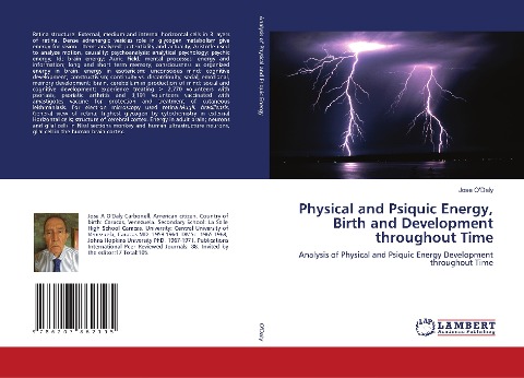 Physical and Psiquic Energy, Birth and Development throughout Time: Analysis of Physical and Psiquic Energy Development throughout Time