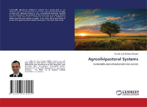 Agrosilvipastoral Systems: Sustainable agricultural production system