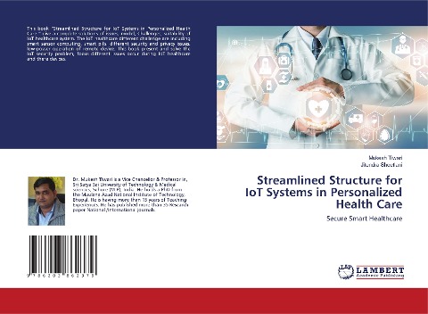Streamlined Structure for IoT Systems in Personalized Health Care: Secure Smart Healthcare