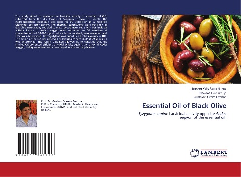 Essential Oil of Black Olive: Syzygium cumini: Larvicidal activity opposite Aedes aegypti of the essential oil