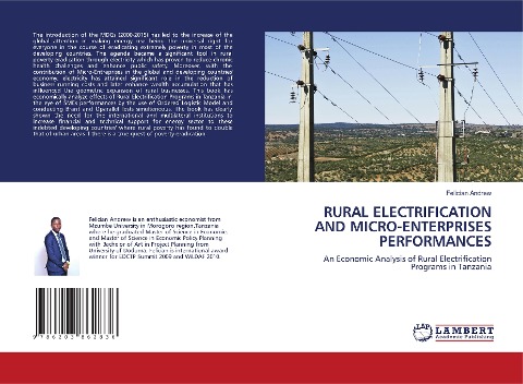 RURAL ELECTRIFICATION AND MICRO-ENTERPRISES PERFORMANCES: An Economic Analysis of Rural Electrification Programs in Tanzania