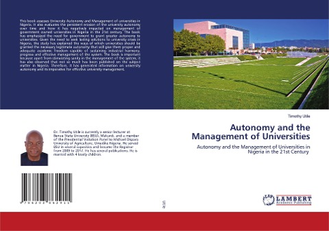 Autonomy and the Management of Universities: Autonomy and the Management of Universities in Nigeria in the 21st Century
