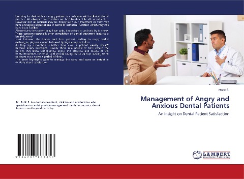Management of Angry and Anxious Dental Patients: An insight on Dental Patient Satisfaction