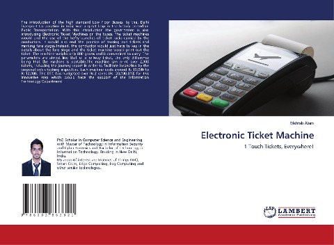 Electronic Ticket Machine: 1 Touch Tickets, Everywhere!