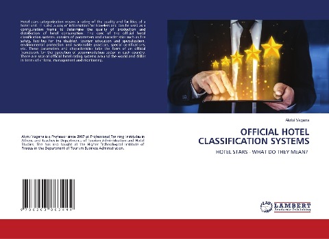 OFFICIAL HOTEL CLASSIFICATION SYSTEMS: HOTEL STARS - WHAT DO THEY MEAN?