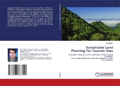 Sustainable Land Planning For Tourism Uses: Evaluation Approach of Fuzzy-Boolean Multi-Criteria (EAFBMC)Case study:Kabirkouh mountain, Badareh county, Ilam province