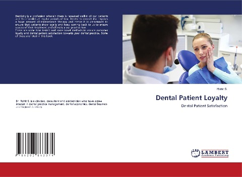 Dental Patient Loyalty: Dental Patient Satisfaction