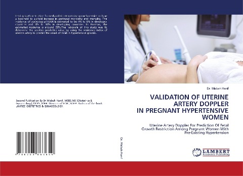 VALIDATION OF UTERINE ARTERY DOPPLER IN PREGNANT HYPERTENSIVE WOMEN: Uterine Artery Doppler For Prediction Of Fetal Growth Restriction Among Pregnant Women With Pre-Existing Hypertension