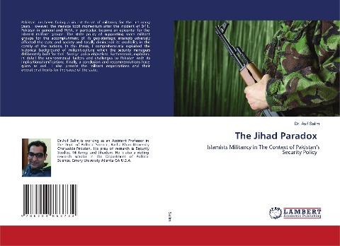 The Jihad Paradox: Islamists Militancy in The Context of Pakistans Security Policy