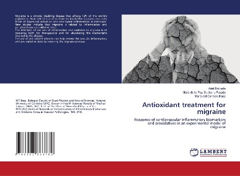 Antioxidant treatment for migraine: Response of cardiovascular inflammatory biomarkers and proxidatives in an experimental model of migraine