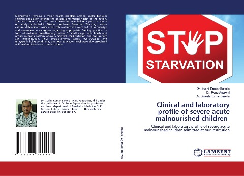 Clinical and laboratory profile of severe acute malnourished children: Clinical and laboratory profile of severe acute malnourished children admitted at our institution