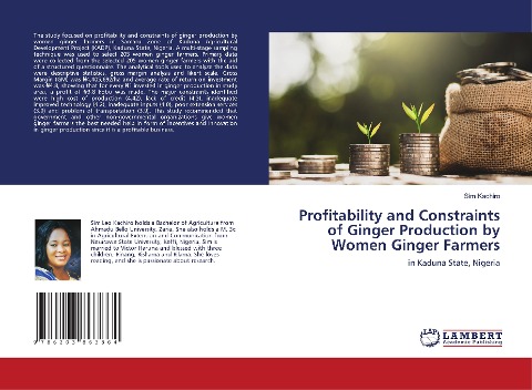 Profitability and Constraints of Ginger Production by Women Ginger Farmers: in Kaduna State, Nigeria