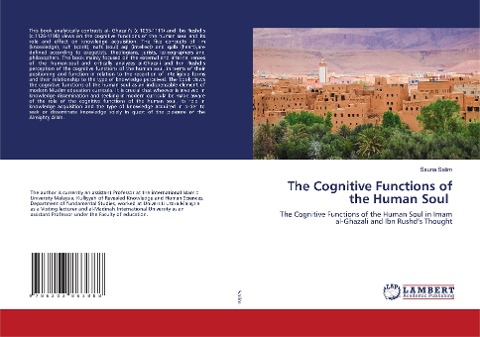 The Cognitive Functions of the Human Soul: The Cognitive Functions of the Human Soul in Imam al-Ghazali and Ibn Rushd's Thought