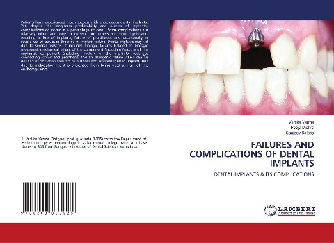 FAILURES AND COMPLICATIONS OF DENTAL IMPLANTS: DENTAL IMPLANTS & ITS COMPLICATIONS