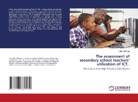 The assessment of secondary school teachers' utilization of ICT.: The Case of three High Schools in Zaka District