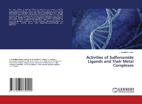 Activities of Sulfonamide Ligands and Their Metal Complexes