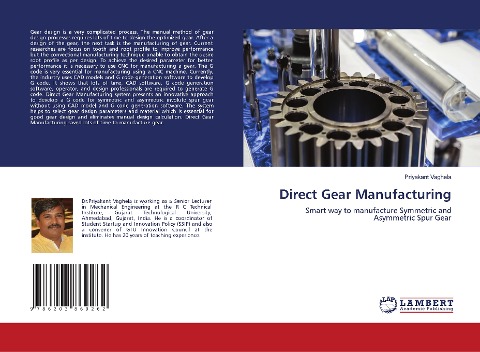 Direct Gear Manufacturing: Smart way to manufacture Symmetric and Asymmetric Spur Gear