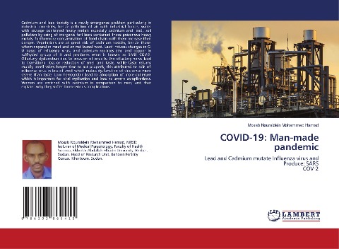 COVID-19: Man-made pandemic: Lead and Cadmium mutate Influenza virus and Produce: SARSCOV-2