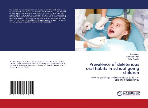 Prevalence of deleterious oral habits in school going children: of 6-12 yrs of age in Greater Noida (U.P) - an epidemiological survey