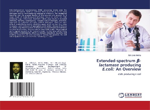 Extended-spectrum ¿-lactamase producing E.coli: An Overview: ESBL producing E.coli
