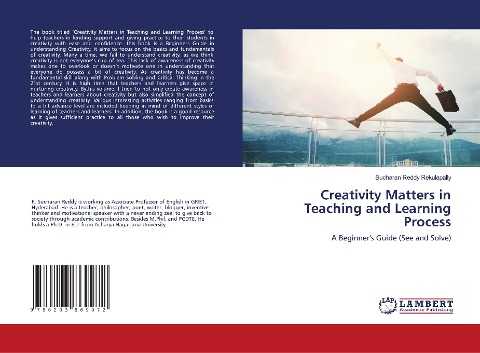Creativity Matters in Teaching and Learning Process: A Beginners Guide (See and Solve)