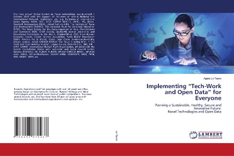 Implementing "Tech-Work and Open Data" for Everyone: Planning a Sustainable, Healthy, Secure and Innovative Future: Novel Technologies and Open Data
