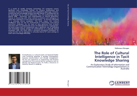 The Role of Cultural Intelligence in Tacit Knowledge Sharing: An Exploratory Study of Information and Communication Technology Organisations in Australia