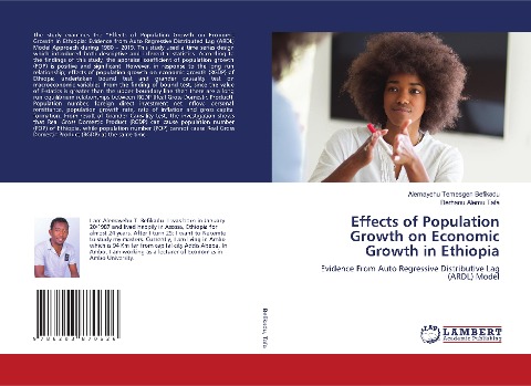 Effects of Population Growth on Economic Growth in Ethiopia: Evidence From Auto Regressive Distributive Lag (ARDL) Model