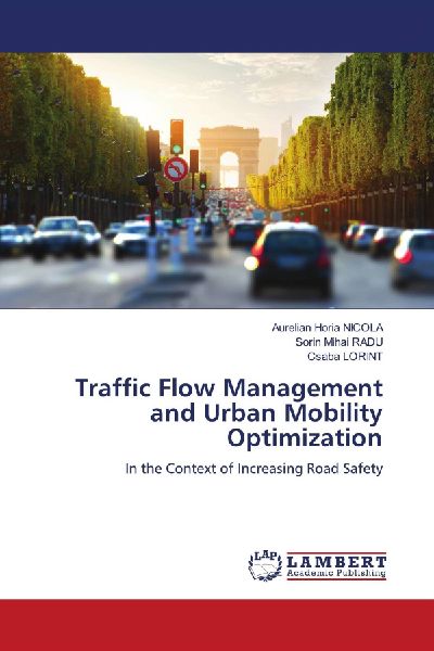Traffic Flow Management and Urban Mobility Optimization: In the Context of Increasing Road Safety