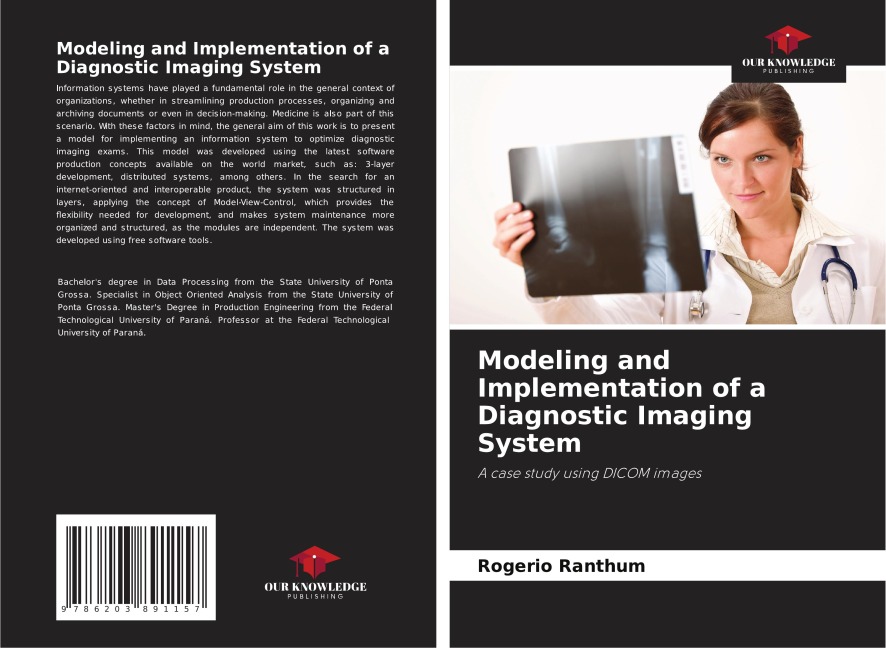 Modeling and Implementation of a Diagnostic Imaging System: A case study using DICOM images
