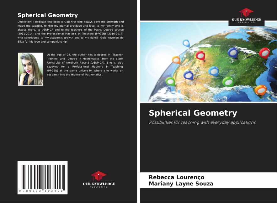 Spherical Geometry: Possibilities for teaching with everyday applications