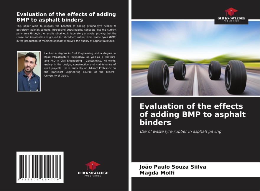 Evaluation of the effects of adding BMP to asphalt binders: Use of waste tyre rubber in asphalt paving