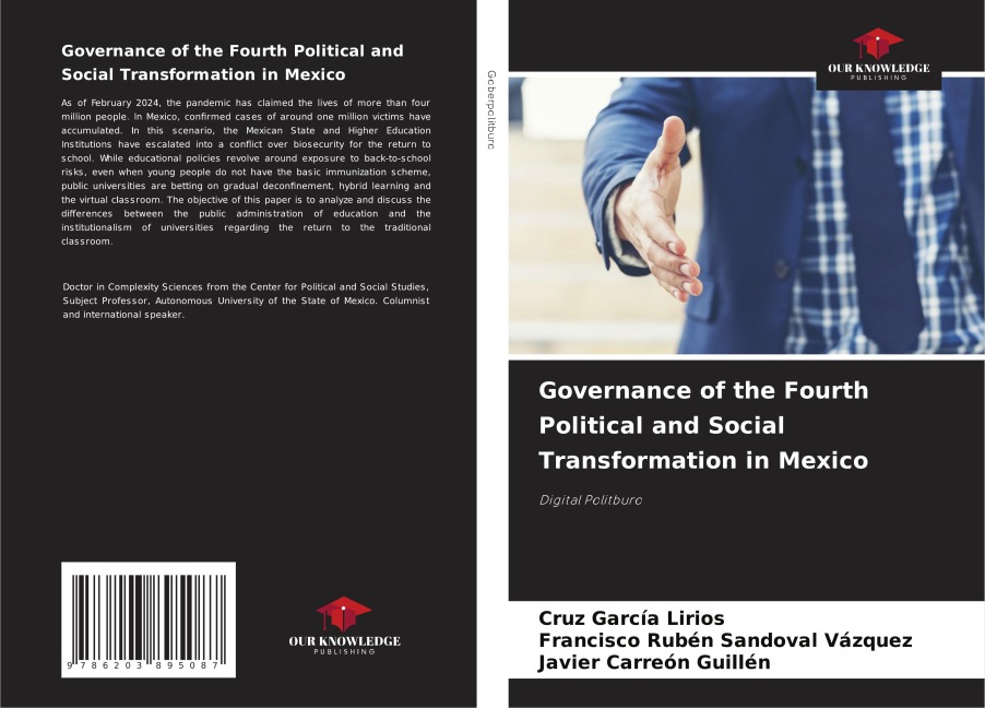 Governance of the Fourth Political and Social Transformation in Mexico: Digital Politburo