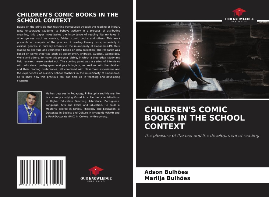 CHILDRENS COMIC BOOKS IN THE SCHOOL CONTEXT: The pleasure of the text and the development of reading