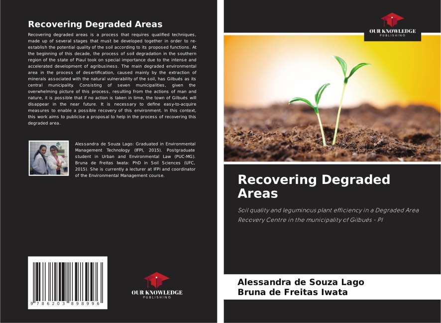 Recovering Degraded Areas: Soil quality and leguminous plant efficiency in a Degraded Area Recovery Centre in the municipality of Gilbués - PI