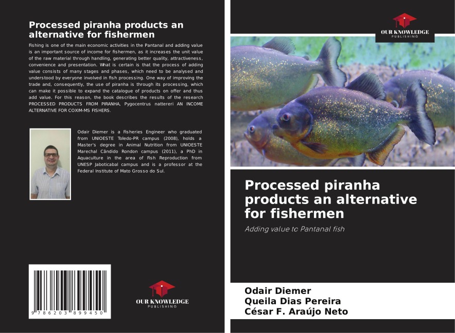 Processed piranha products an alternative for fishermen: Adding value to Pantanal fish
