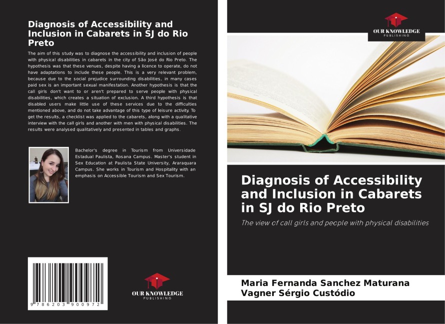 Diagnosis of Accessibility and Inclusion in Cabarets in SJ do Rio Preto: The view of call girls and people with physical disabilities